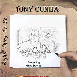 Picture for song 'Right Thing To Be' by artist 'Tony Cunha'