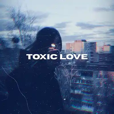 Song picture of 'Toxic Love - Sad Emotional Melodic Trap Beat 2025'