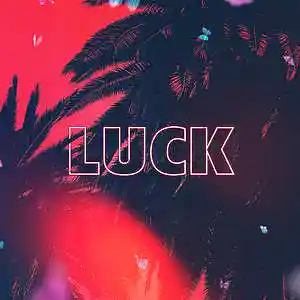 Picture for song 'Luck (Buy 1 Get 4 Free)' by artist 'Lonz Kid'