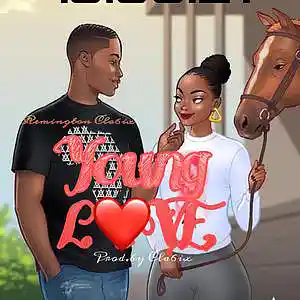 Picture for song 'Young Love Mp3' by artist 'Remington Cla6ix'