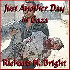 Picture for song 'JUST ANOTHER DAY IN GAZA' by artist 'Richard H Bright'