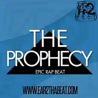 Picture for song 'THE PROPHECY' by artist 'EAR 2 THA BEAT'