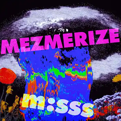 Picture for song 'm:sss - mezmerize' by artist 'magic messs'