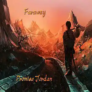 Picture for song 'Faraway' by artist 'Promise Jordan'