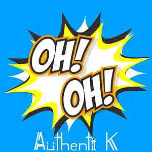 Picture for song 'Oh Oh (Tyga x Chris Brown Type Beat)' by artist 'Authenti K Beatmaker'