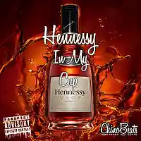 Picture for song 'Hennessy In my Cup' by artist 'Chino Beats Official'