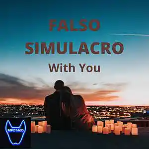 Picture for song 'With You' by artist 'Falso Simulacro'