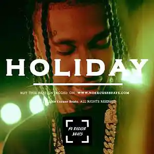 Picture for song 'Tyga "Holiday" BUY 2 GET 1 FREE' by artist 'No Excuse Beats'