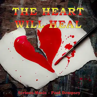 Picture for song 'The Heart Will Heal feat. Paul Dempsey' by artist 'Serious-Music (Germany)'