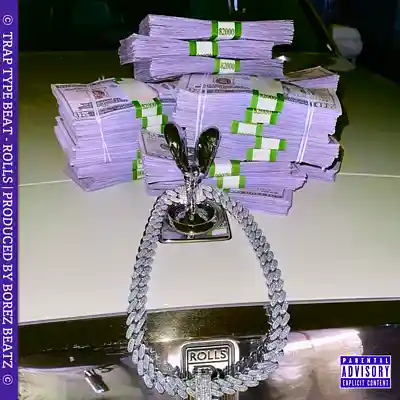 Picture for song 'Detroit x Trap Type Beat - ROLLS BUY 1 GET 2 FREE' by artist 'Borez Beatz'