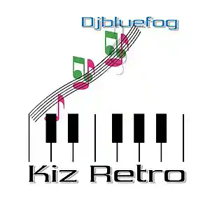 Picture for song 'Kiz Retro' by artist 'DjBlueFog'