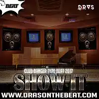 Picture for song 'Show it' by artist 'Dras On The Beat'