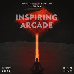 Picture for song 'Inspiring Arcade' by artist 'FARZAM'