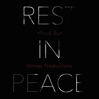 Picture for song '*SOLD* Rest In Peace' by artist 'Klimax Productions'