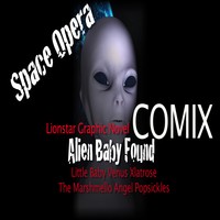 Picture for song 'Alien Baby Found - Marshmello Angel Popsickles' by artist 'Lenny Llionstar n The Minstrel Gear 4'
