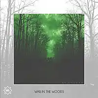 Picture for song 'War In The Woods' by artist 'Mr.Kooman'