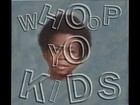 Picture for song 'Whoop Yo' Kidz' by artist 'Mr Thorobred-OPC'