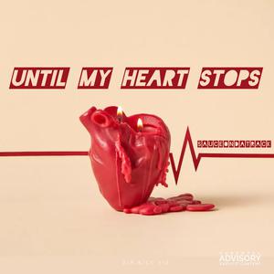 Picture for song 'Until My Heart Stops Freestyle' by artist 'SauceDaProducer'