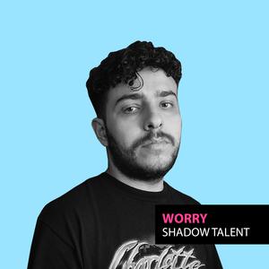Picture for song '"Worry" Experimental Sad Type Beat Trap/Hip Hop I' by artist 'Shadow Talent'