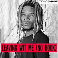 Picture for song 'Leaving With Me (NO HOOK)' by artist 'TaylorMadeBeatz'