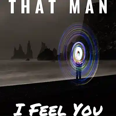 Picture for song 'I Feel You' by artist 'That Man'