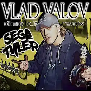 Picture for song 'Sega Tyler - Vlad Valov (dimado.it remix)' by artist 'dimado.it'