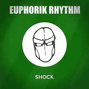 Picture for song 'Shock' by artist 'Euphorik Rhythm'