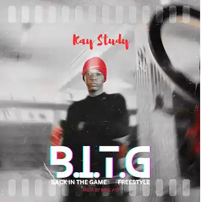 Picture for song 'BITG (Back In The Game)' by artist 'Kay Study'