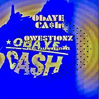 Picture for song 'Qwestionz Feat. Cali Qwestionz (Prod. by PTH)' by artist 'ObAYE CASh'