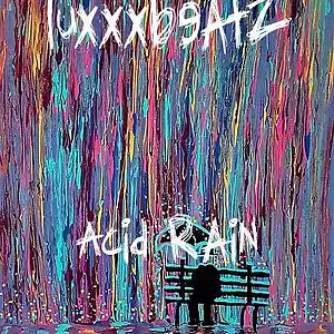 Picture for song 'Luxxxbeatz - ACID RAIN' by artist 'Luxxxbeatzzz'