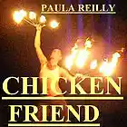 Picture for song 'CHICKEN FRIEND' by artist 'Paula Reilly'