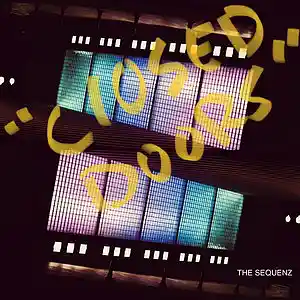Picture for song 'Closed Doors' by artist 'The Sequenz'