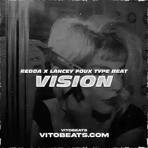 Picture for song 'Vision - Redda X Lancey Foux Type Beat' by artist 'vitobeats1st'