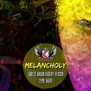 Picture for song 'Melancholy (Juice WRLD Roddy Ricch type beat)' by artist 'Chorderline'