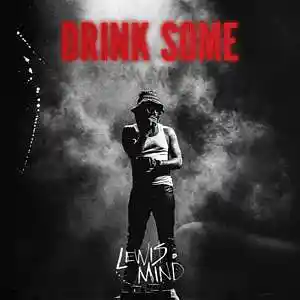 Picture for song '"Drink Some" Future x Southside Type Beat' by artist 'Lewis Mind'
