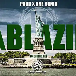Picture for song 'BLAZIN' by artist 'OneHunid Beats'