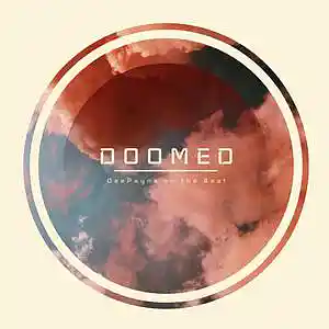Picture for song 'DOOMED' by artist 'DeePayne'