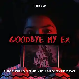Picture for song 'Goodbye My Ex' by artist 'Lithium Beats'