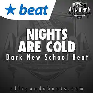 Picture for song 'NIGHTS ARE COLD - (Buy 2 get 3 FREE!)' by artist 'ALLROUNDA Productions'