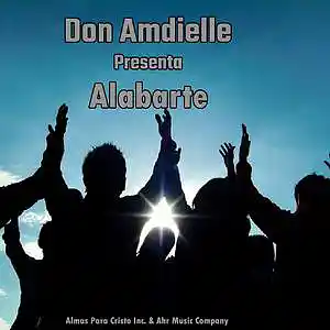 Picture for song 'Don Amdielle (Alabarte) By Almas Para Cristo Inc.' by artist 'Don Amdielle'