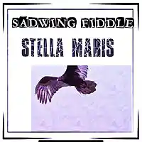 Picture for song 'STELLA MARIS' by artist 'THE SADWING FIDDLE'