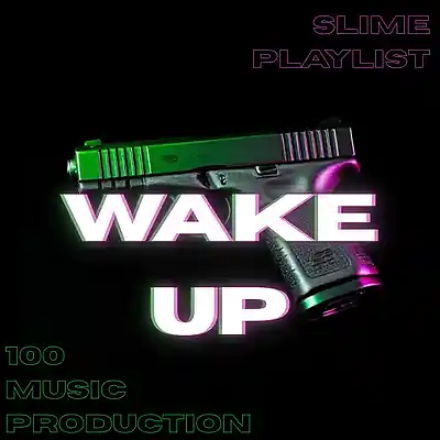 Picture for song 'wake up' by artist '100Music'