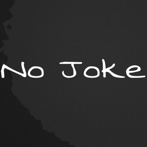 Picture for song 'no joke' by artist 'Adron Got Hits'