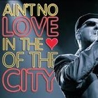 Picture for song 'Aint No Love In My City' by artist 'Differently Thinkin' Entertainment'
