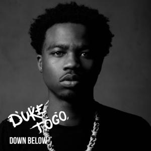 Picture for song 'DOWN BELOW (BUY 2 GET 1 FREE)' by artist 'Duke Togo'
