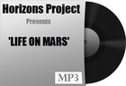 Picture for song 'Life on Mars' by artist 'HORIZONS PROJECT'