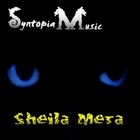 Picture for song 'Sheila Mera' by artist 'Syntopia Music'