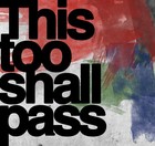 Picture for song 'This Too Shall Pass' by artist 'The Better Tomorrow'