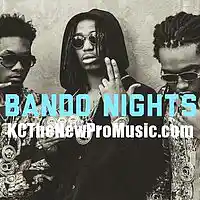 Picture for song 'Bando Nights l KCTheNewProMusic.com' by artist 'KCTheNewPro'