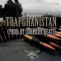 Picture for song 'Trapghanistan (SOLD)' by artist 'Lorkaxx BeaTs'